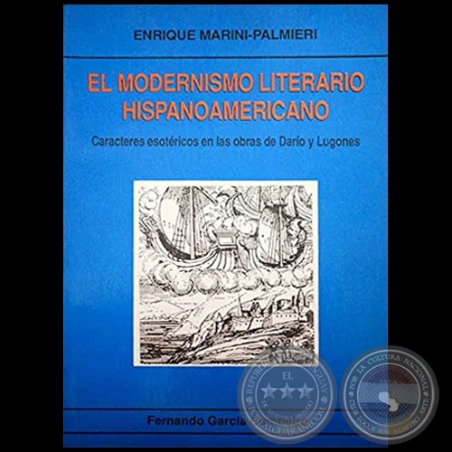 MODERNISMO LITERARIO HISPANOAMERICANO - Autor: ENRIQUE MARINI PALMIERI - Ao 1989